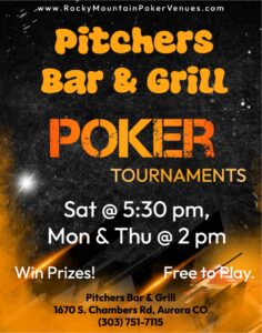 (Aurora) Win bar gift cards, bonus chips for $150 Pitchers Bar Monthly Tournament - Rocky Mountain Poker Venues @ Pitchers Bar & Grill | Aurora | Colorado | United States